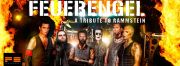 Tickets für FEUERENGEL LIVE am 04.03.2017 - Karten kaufen